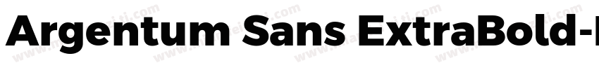 Argentum Sans ExtraBold字体转换